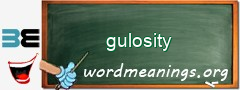 WordMeaning blackboard for gulosity
